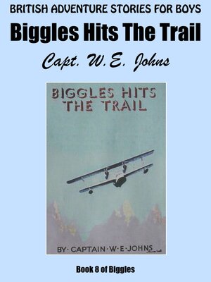 cover image of Biggles Hits the Trail